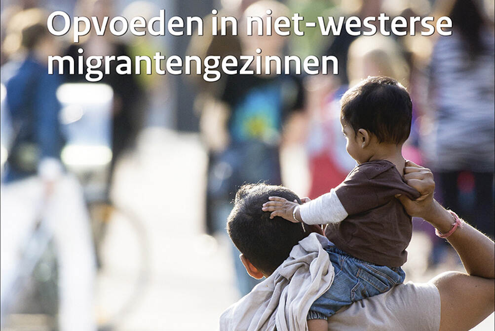 Opvoeden In Niet-westerse Migrantengezinnen | Publicatie | Sociaal En ...